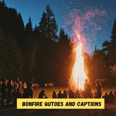 351 Best Fire Captions For Instagram, Fire Pit Captions