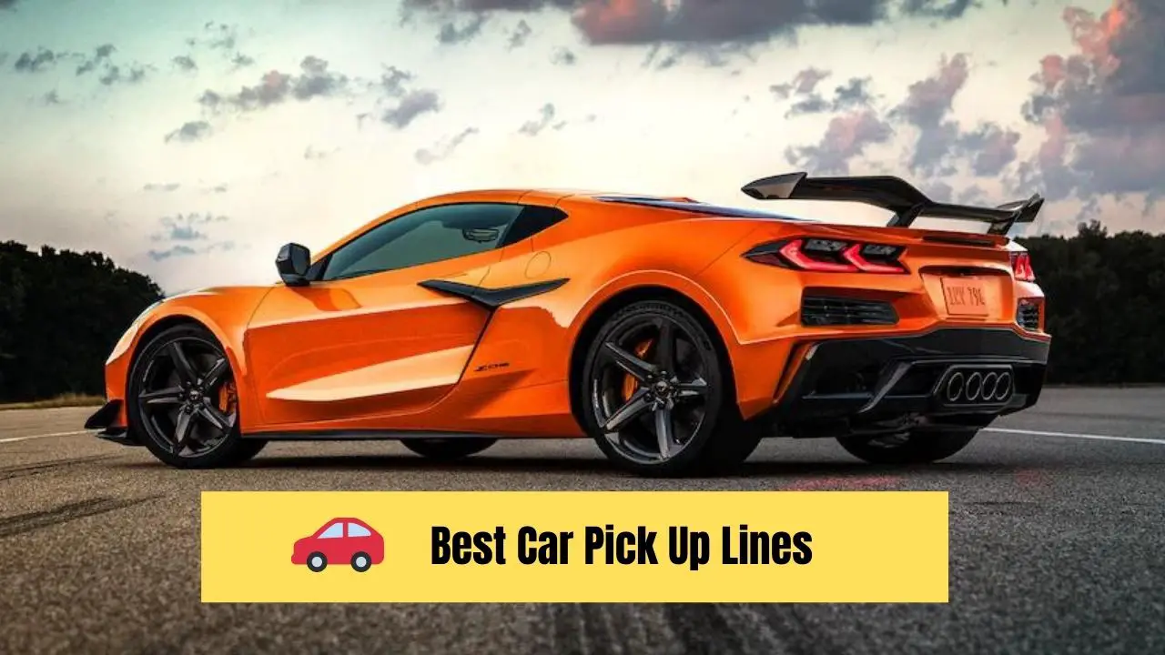 Best Car Pick Up Lines
