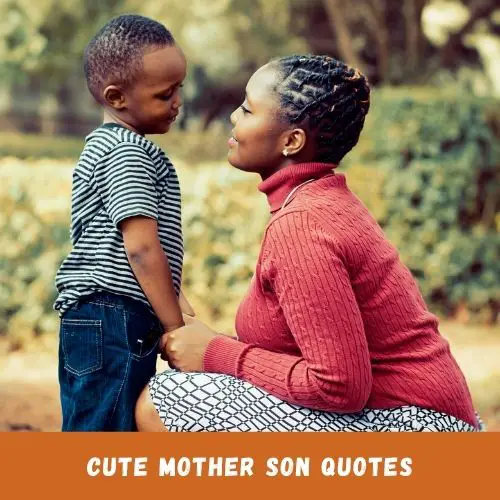 Cute Mother Son Quotes