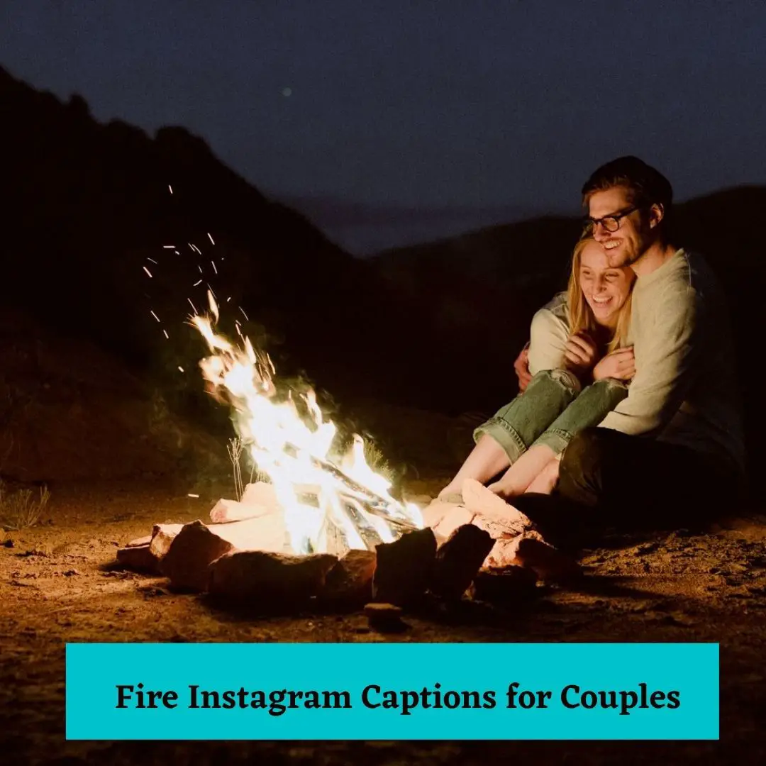 Fire Instagram Captions for Couples