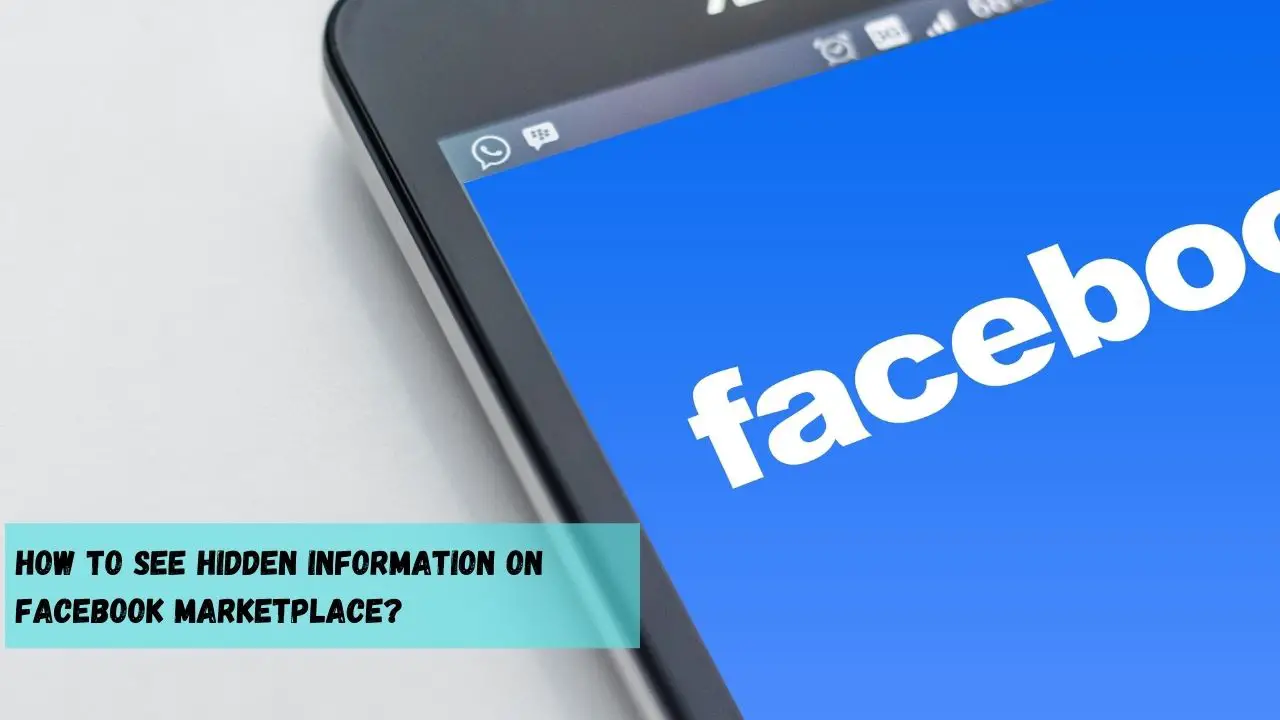 How to see hidden information on Facebook Marketplace?