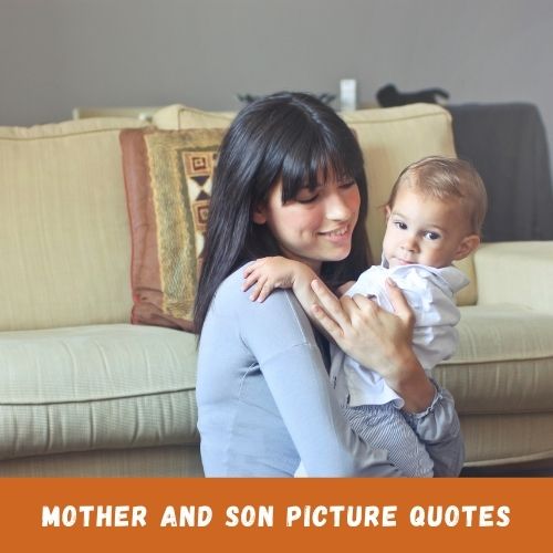 Mom Son Picture Quotes