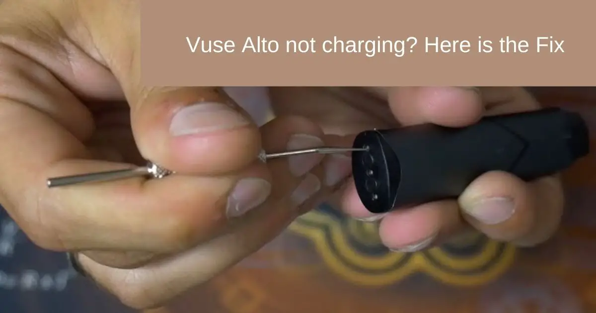 Vuse Alto not charging Fixed