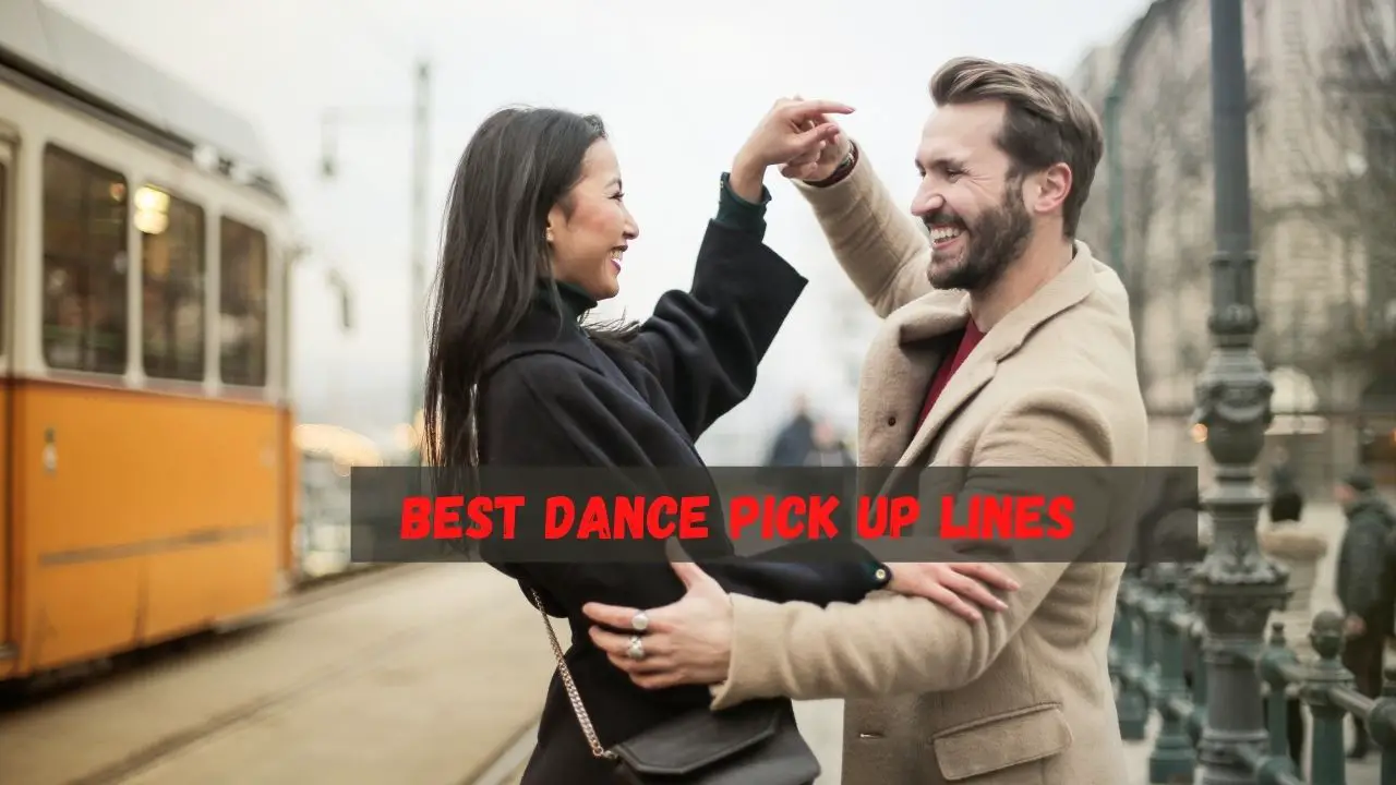 best dance pick up lines
