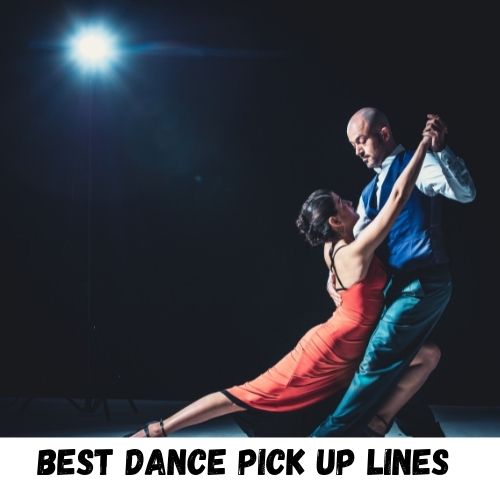 best dance pick up lines