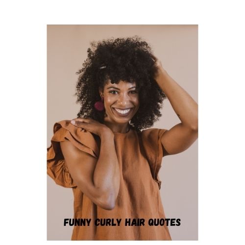 funny curly hair quotes