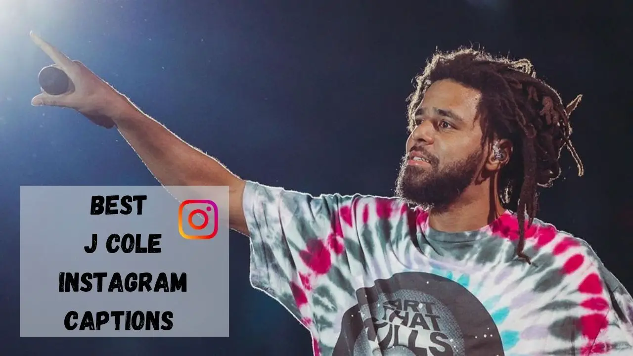J Cole Instagram Captions
