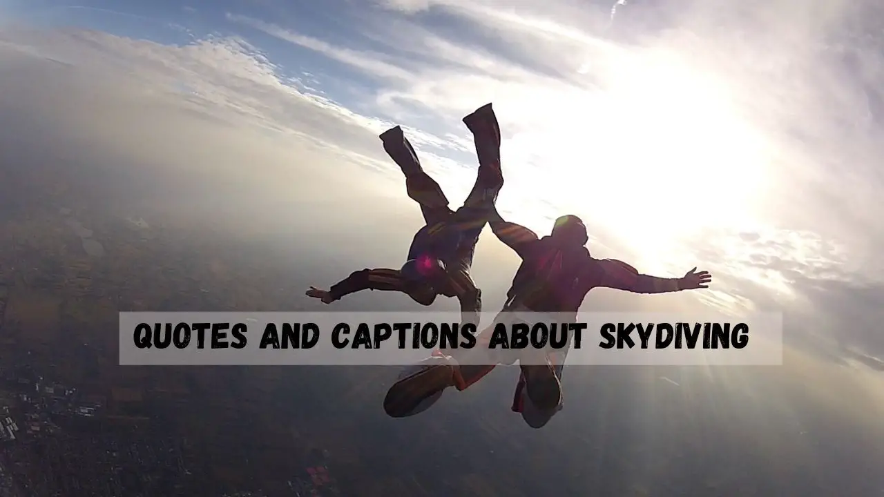 quotes and captions about skydiving