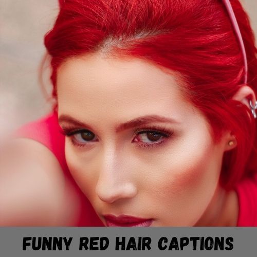 funny red hair captions