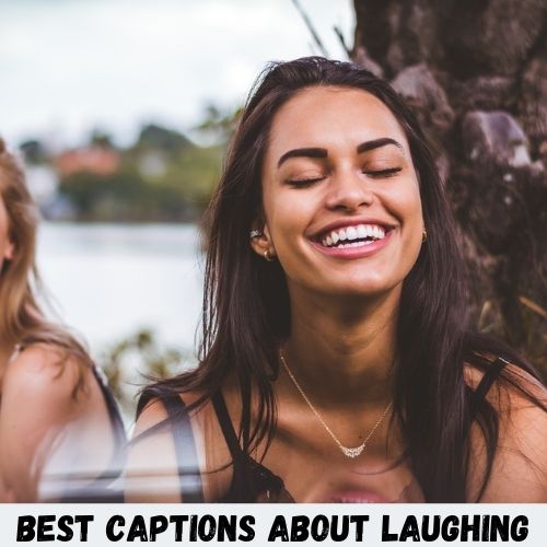best captions about laughing