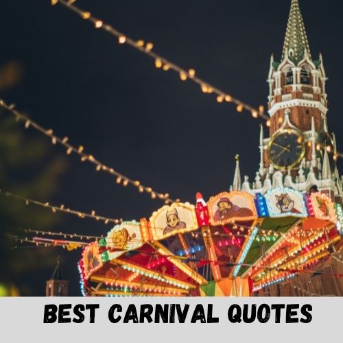 best carnival quotes