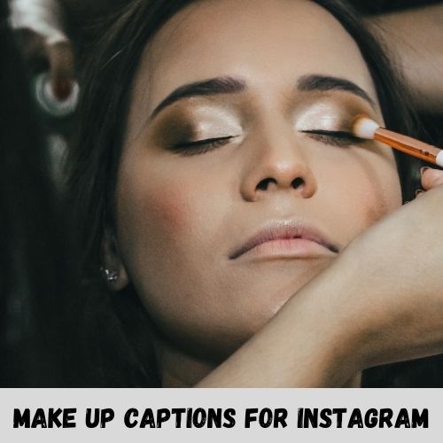 makeup captions for instagram