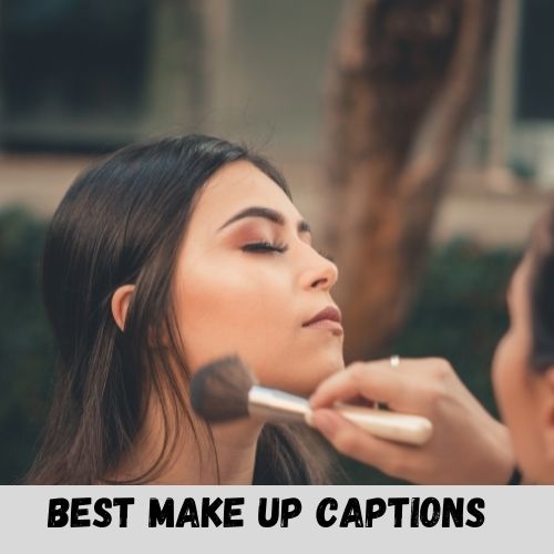 best makeup captions
