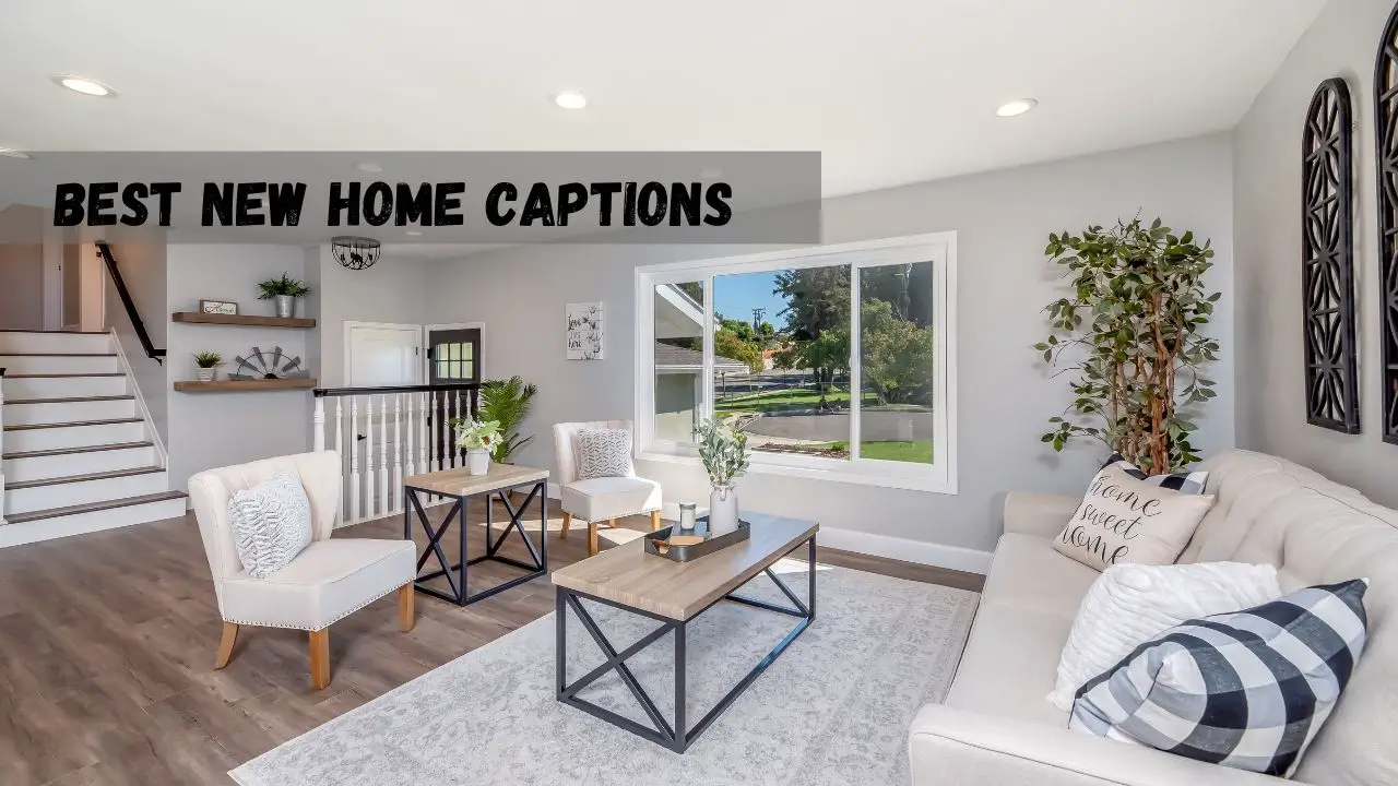 best new home captions