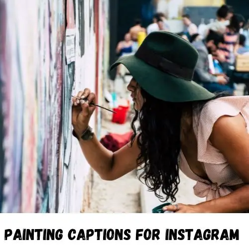 painting captions for instagram