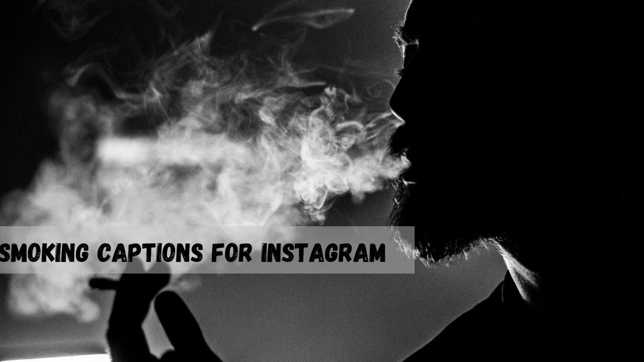 smoking captions for instagram