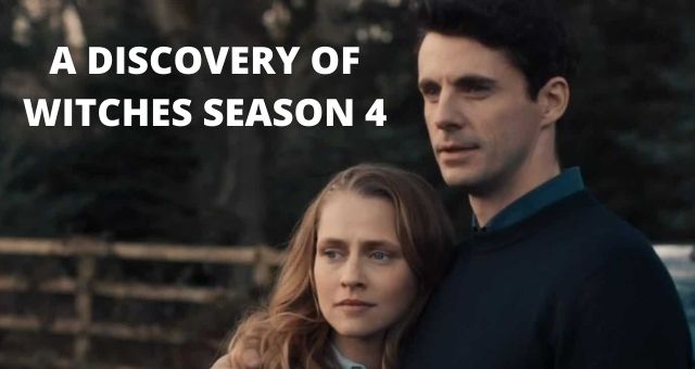 A Discovery of Witches season 4