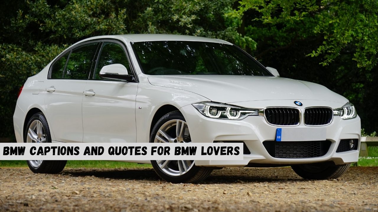 BMW Captions and quotes