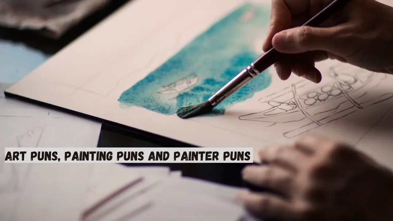 art puns, painting puns, painter puns