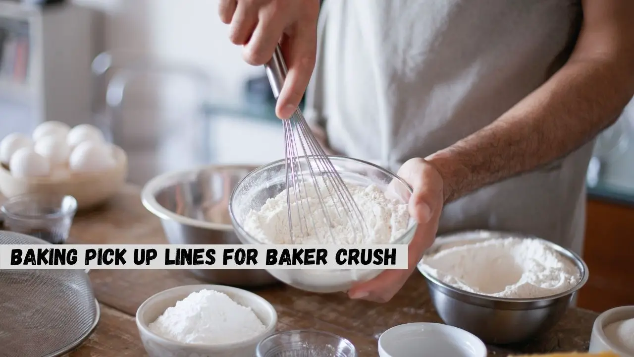 baking pick up lines
