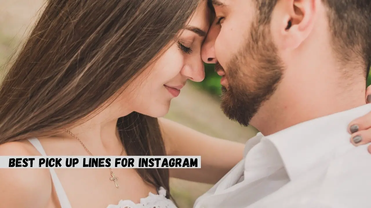 Pick Up Lines For Instagram