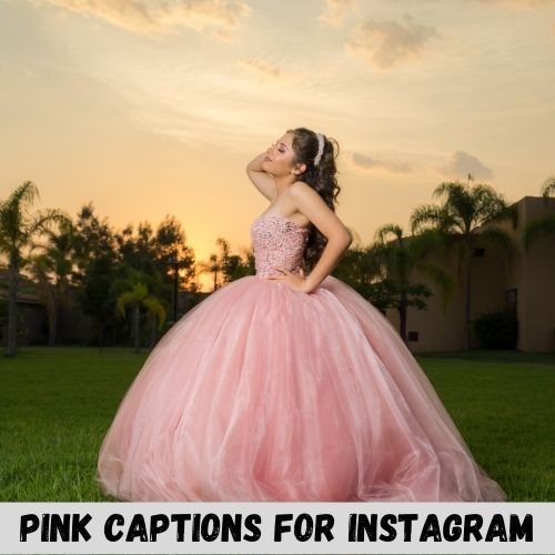 pink captions for instagram