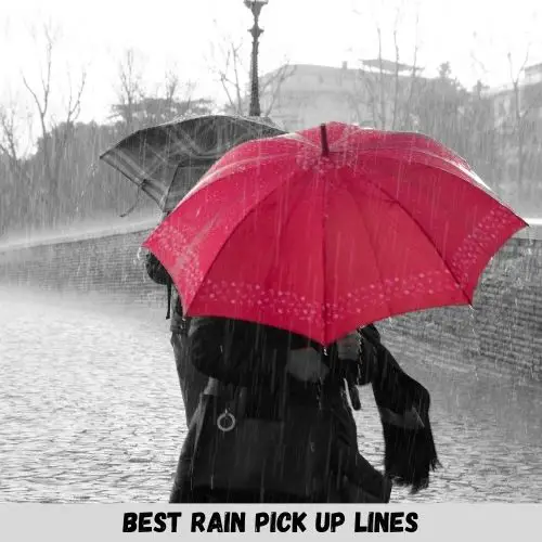 Best Rain Pick Up Lines