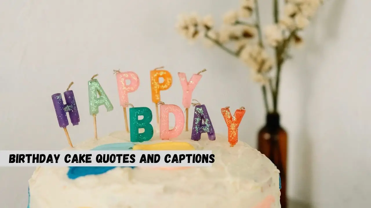 Birthday Cake Quotes