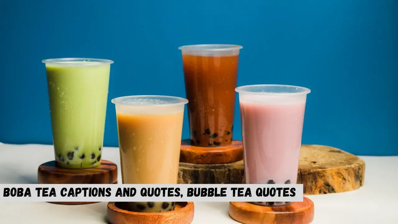 boba quotes, boba captions, bubble tea quotes