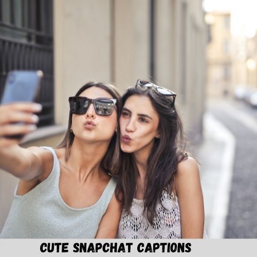 Cute Snapchat Captions