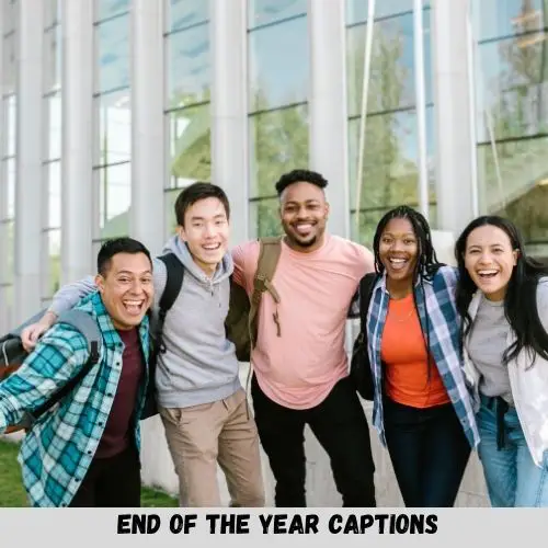 End Of The Year Captions