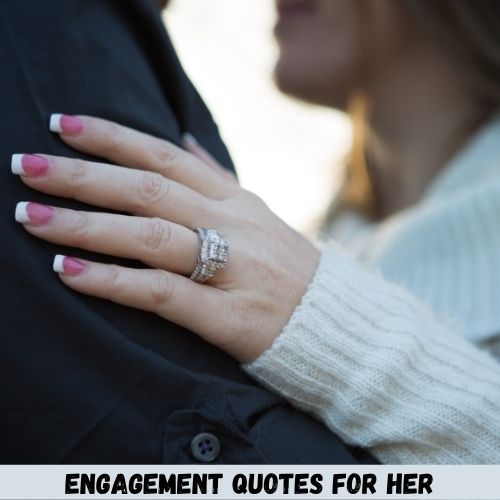 engagement quotes for her