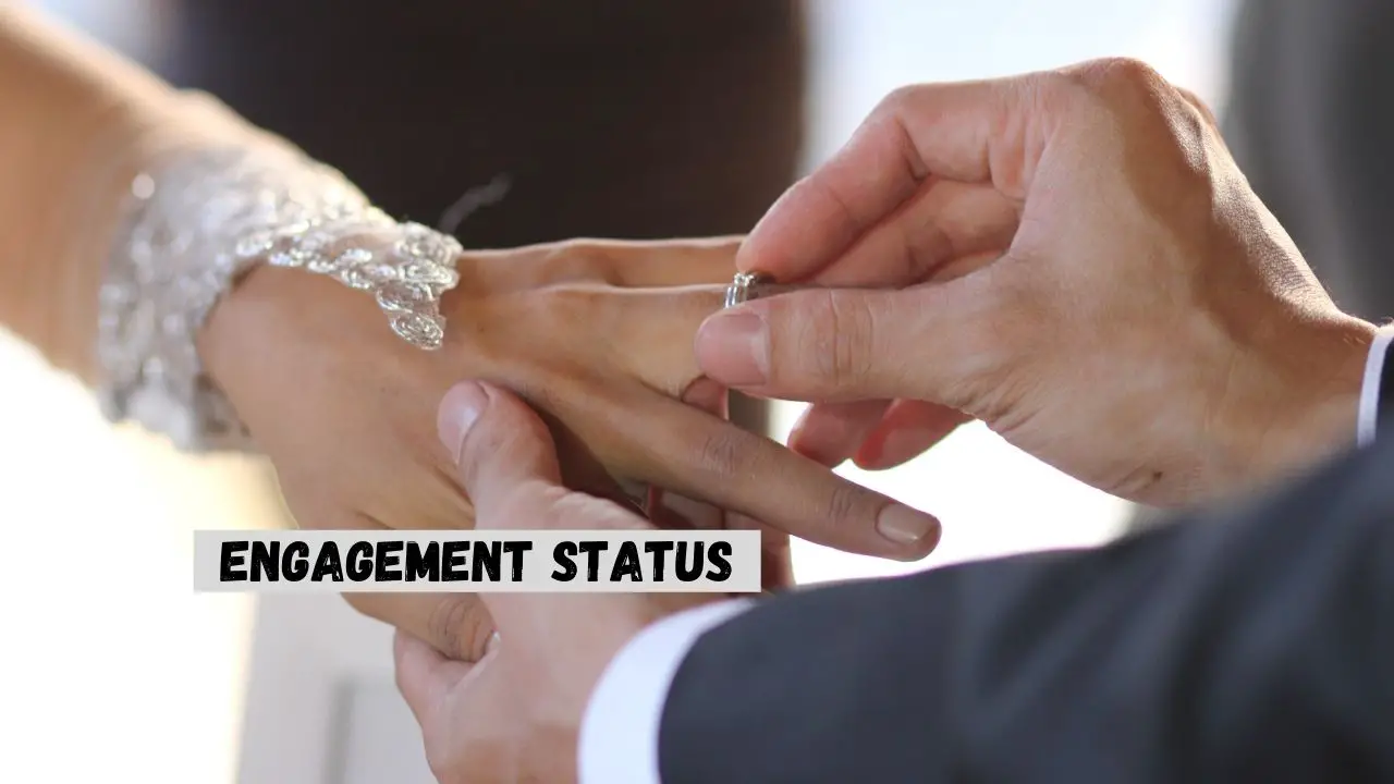 engagement status
