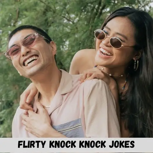 flirty knock knock jokes