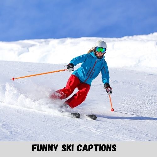 funny ski captions
