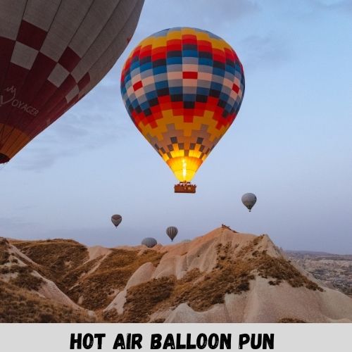 hot air balloon pun