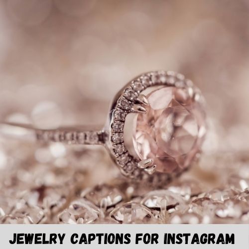 jewelry captions for instagram