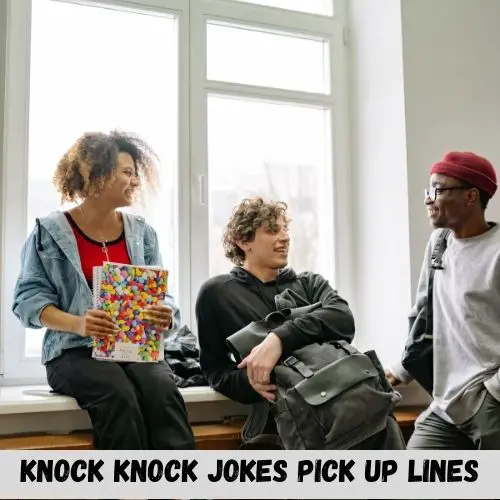 knock knock jokes pick up lines