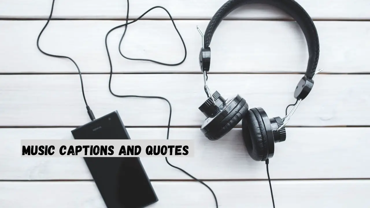 music captions and quotes