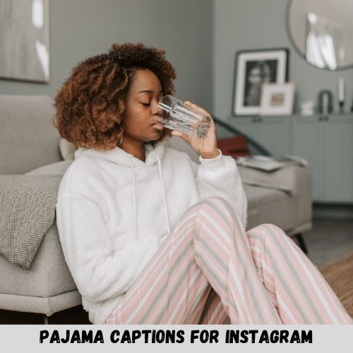 pajama captions for instagram