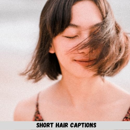 Short Hair Captions 