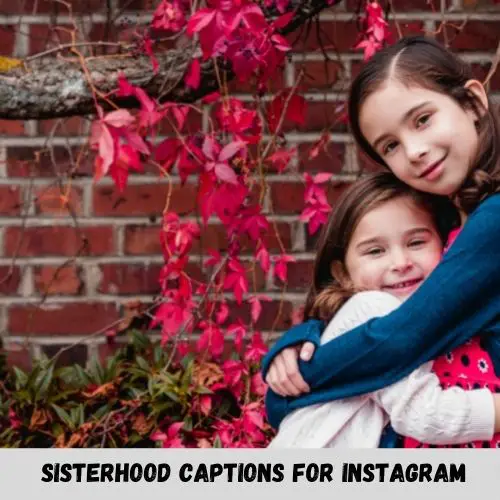 sisterhood captions for instagram