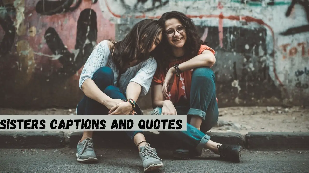 sister captions and quotes
