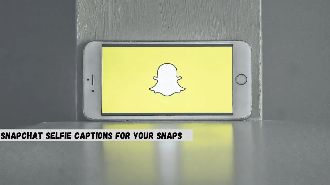Snapchat Selfies Captions