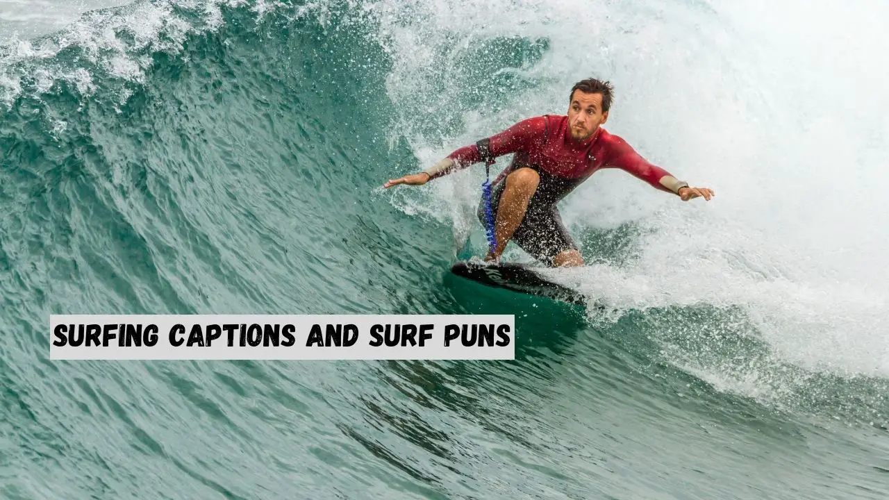 surfing captions and surf puns