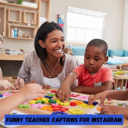 Funny Teacher Captions for Instagram