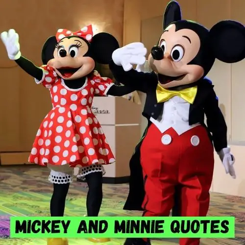 Mickey and Minnie Quotes