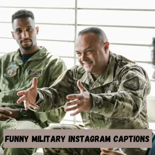 Funny Military Instagram Captions