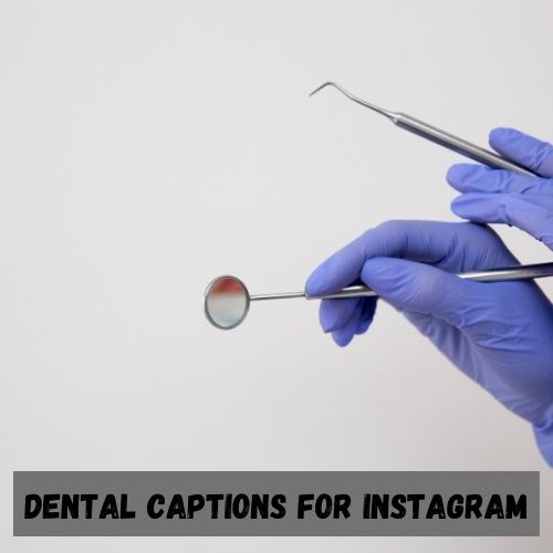 Dental Captions for Instagram