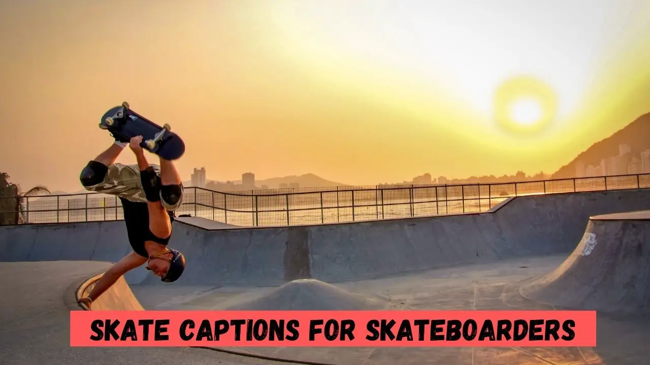 Skate Captions for Skateboarders